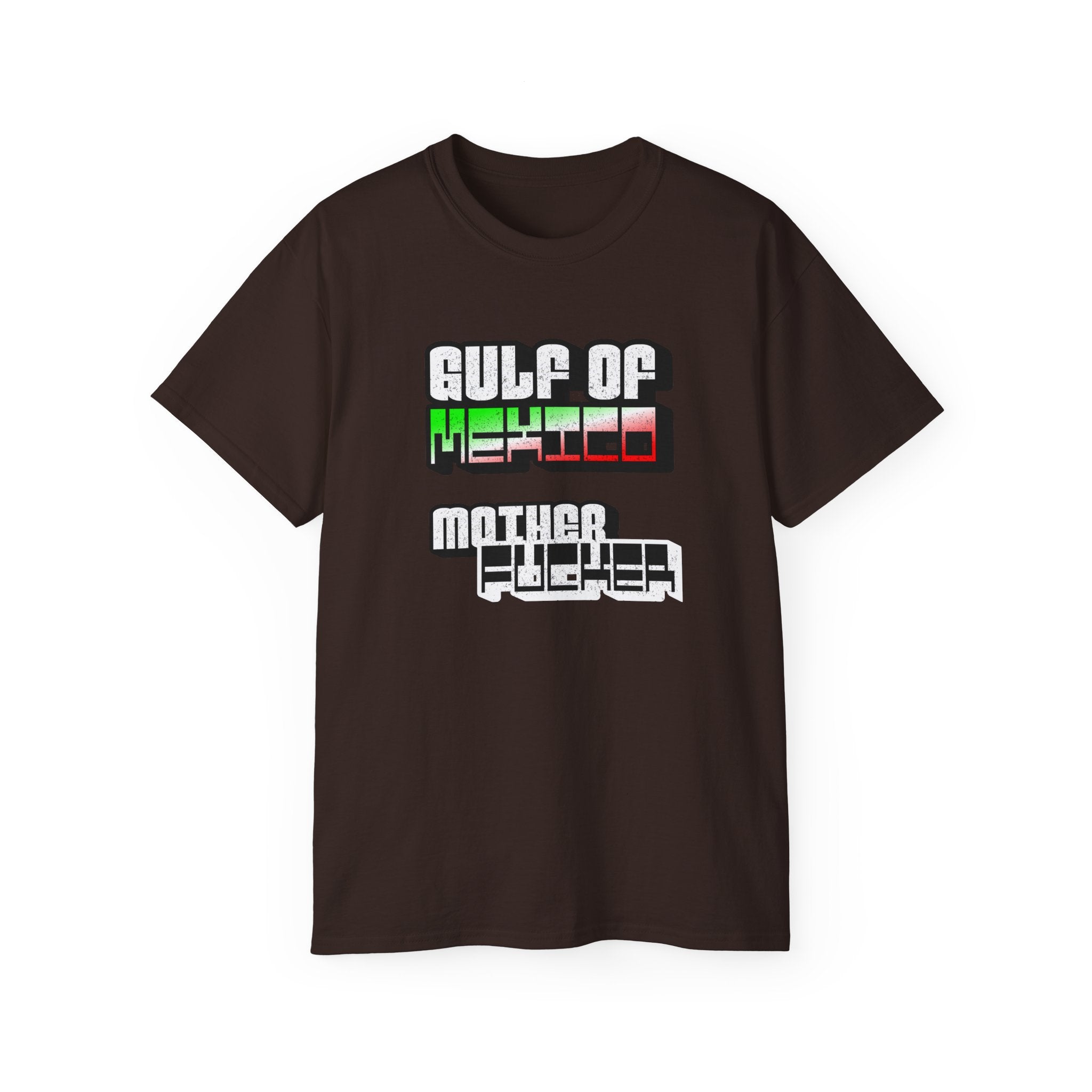 Gulf Of Mexico Mother Fucker - Unisex Ultra Cotton Tee - Damned Threads